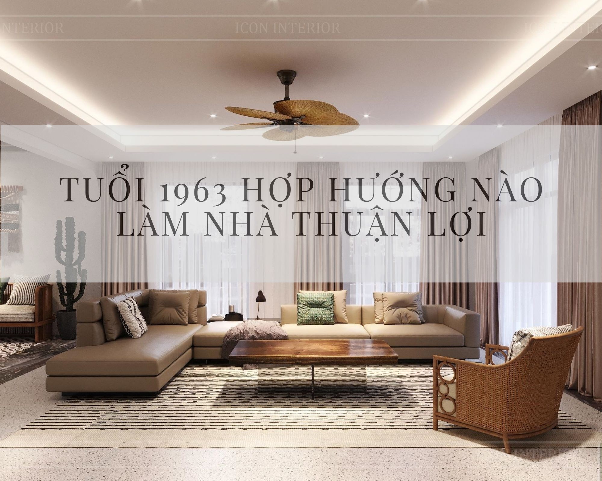 Tuổi quý mão 1963 hợp hướng nào làm nhà, cải tạo nhà ở